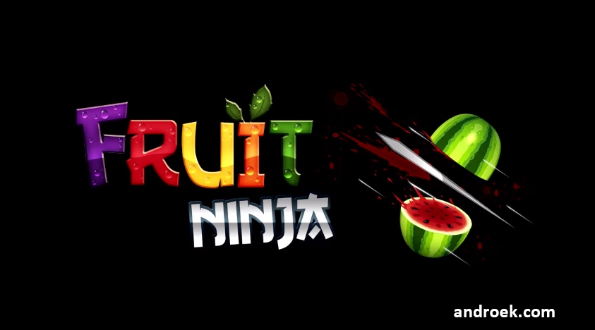 Fruit Ninja       -  2