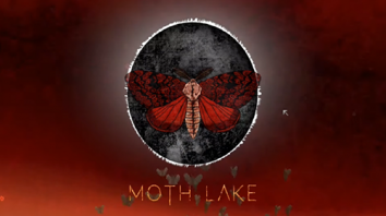 Moth Lake: A Horror Story взломанный (Мод полная версия)