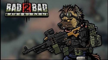 Bad 2 Bad: Apocalypse  (  )